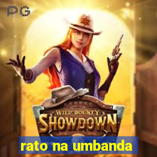 rato na umbanda