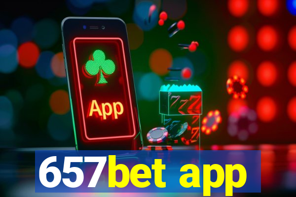 657bet app