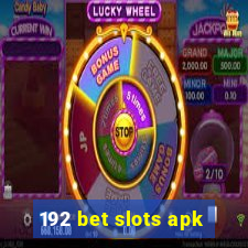 192 bet slots apk