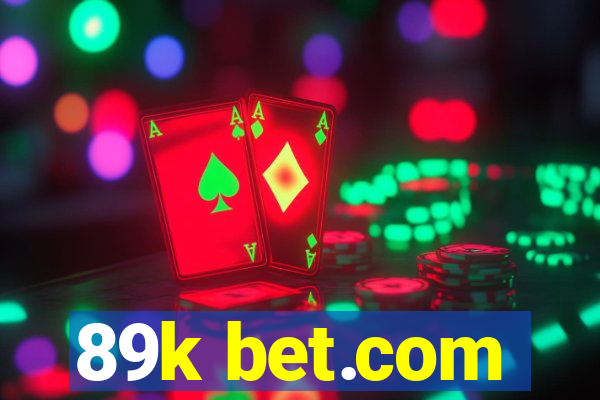 89k bet.com