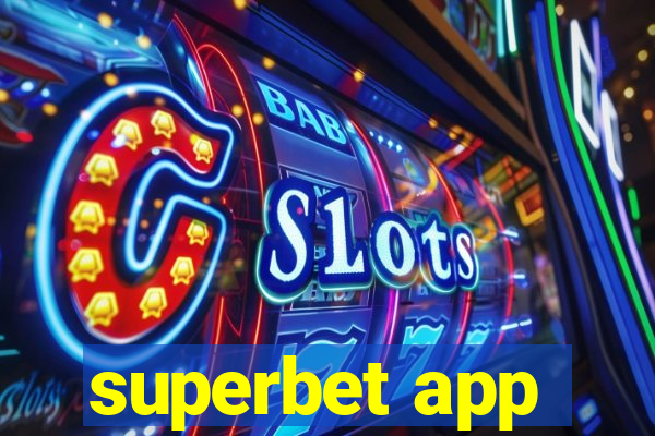 superbet app