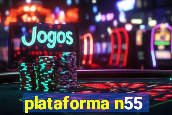 plataforma n55