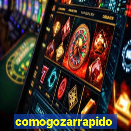 comogozarrapido