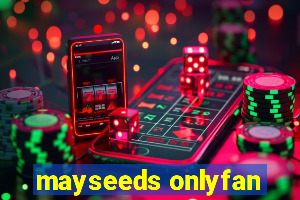 mayseeds onlyfan