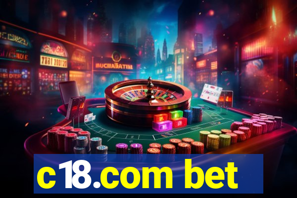 c18.com bet