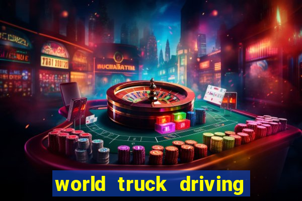 world truck driving simulator dinheiro infinito tudo desbloqueado 1,395