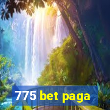 775 bet paga