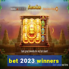 bet 2023 winners