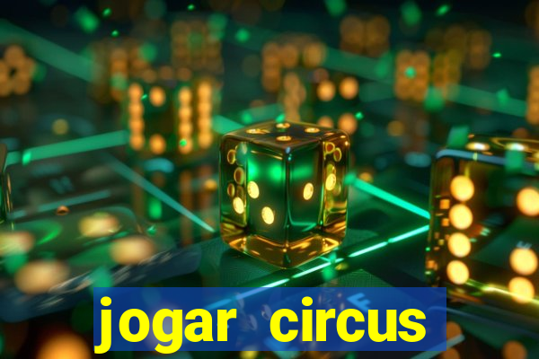 jogar circus delight demo