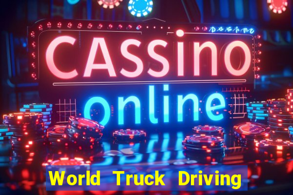 World Truck Driving Simulator Dinheiro Infinito tudo desbloqueado