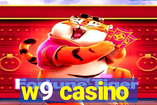 w9 casino