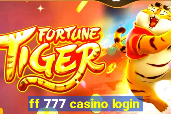 ff 777 casino login