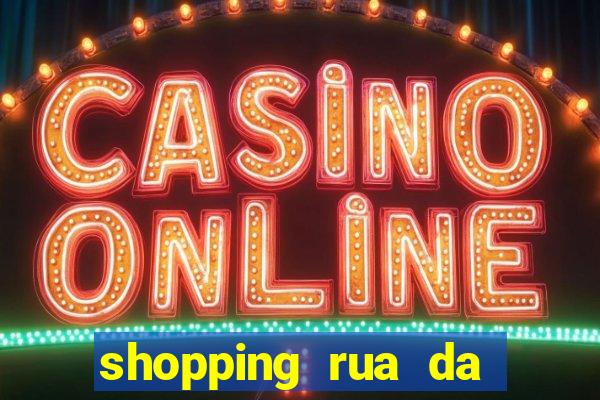 shopping rua da praia cinema