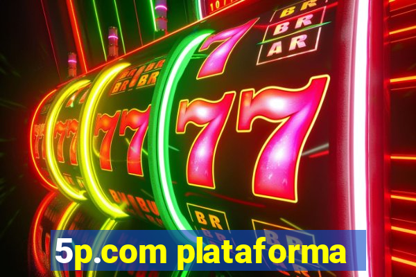 5p.com plataforma