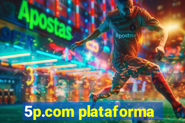 5p.com plataforma