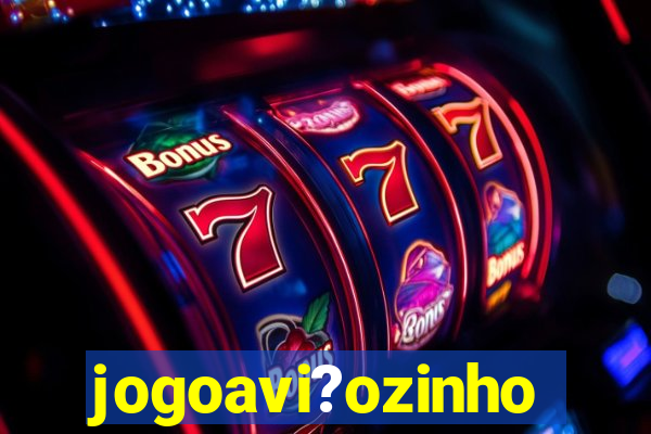 jogoavi?ozinho