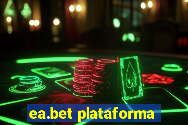 ea.bet plataforma