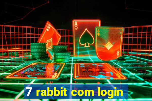 7 rabbit com login