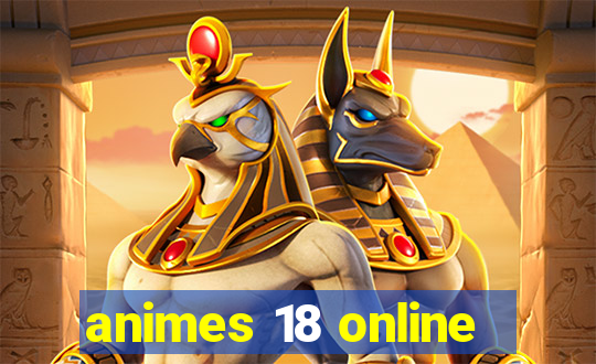 animes 18 online