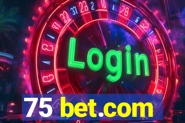 75 bet.com