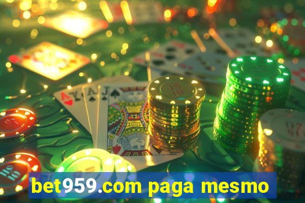 bet959.com paga mesmo