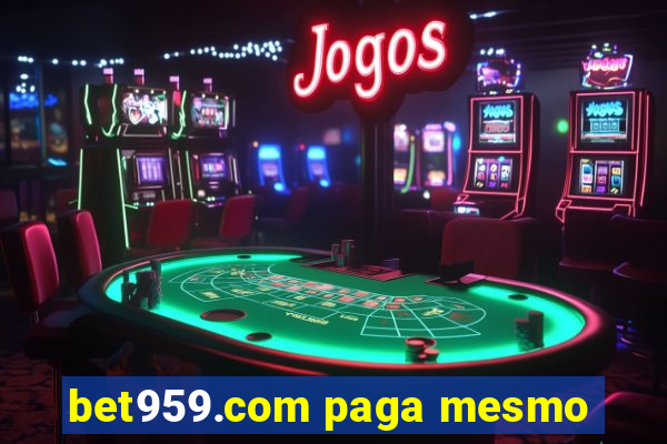 bet959.com paga mesmo