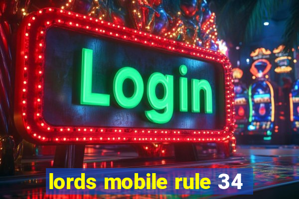 lords mobile rule 34