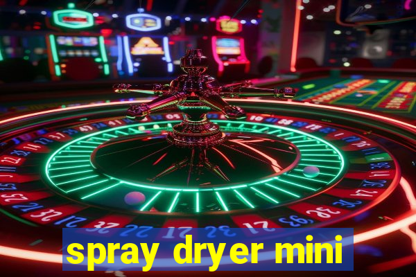 spray dryer mini