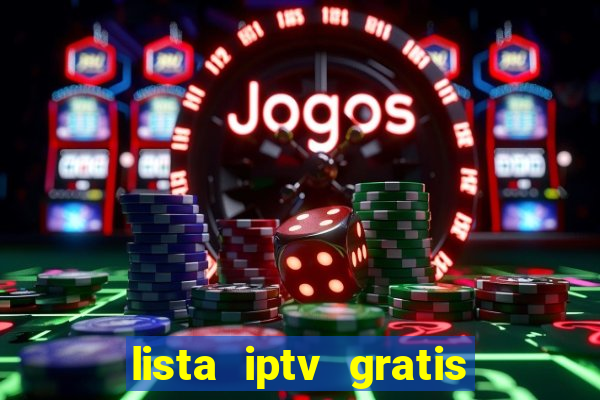 lista iptv gratis futebol ao vivo