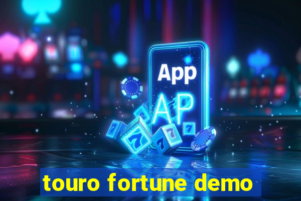 touro fortune demo