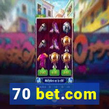 70 bet.com