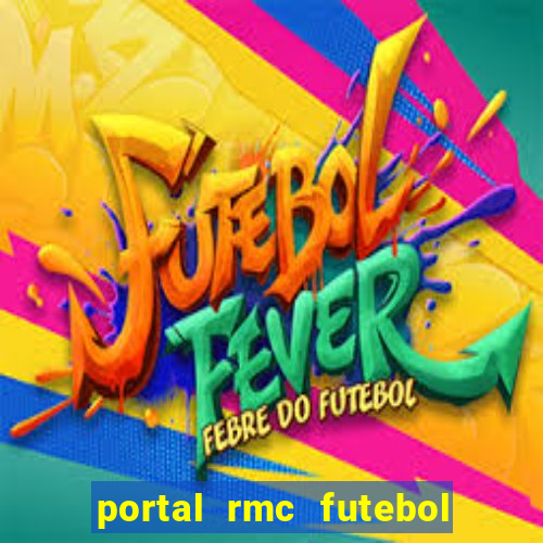 portal rmc futebol ao vivo