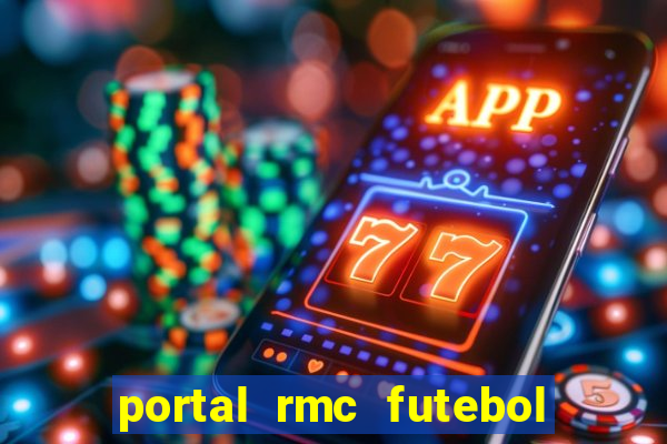 portal rmc futebol ao vivo