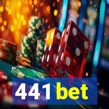 441 bet