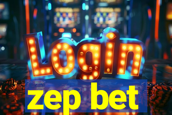 zep bet