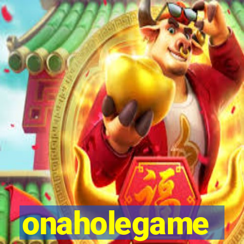 onaholegame