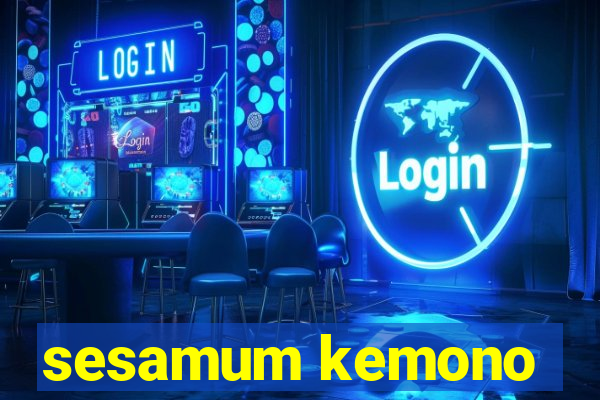 sesamum kemono