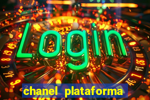 chanel plataforma de jogos