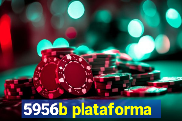 5956b plataforma