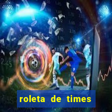 roleta de times brasileiros serie a 2024