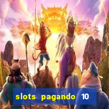 slots pagando 10 no cadastro facebook