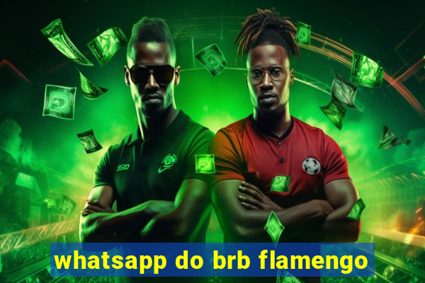 whatsapp do brb flamengo