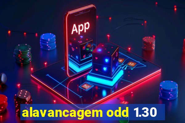 alavancagem odd 1.30