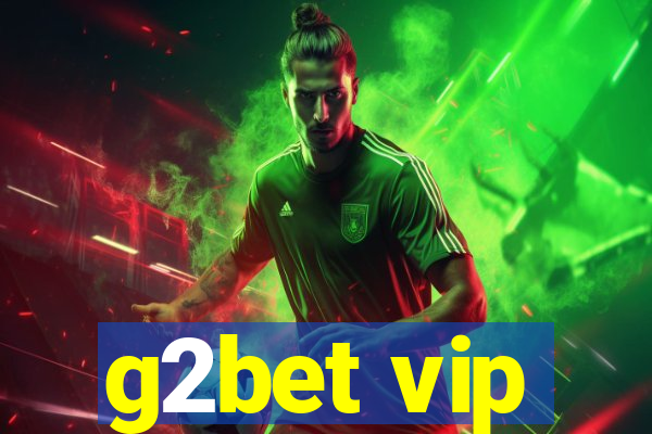 g2bet vip