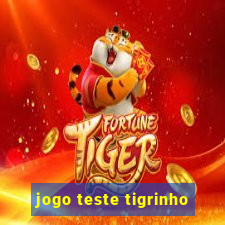 jogo teste tigrinho