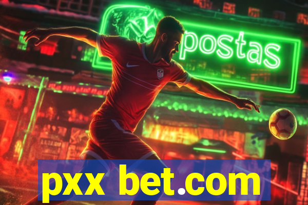 pxx bet.com