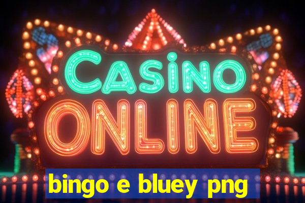 bingo e bluey png