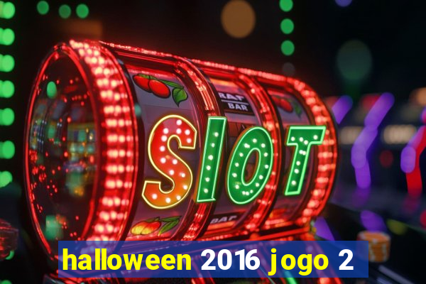 halloween 2016 jogo 2