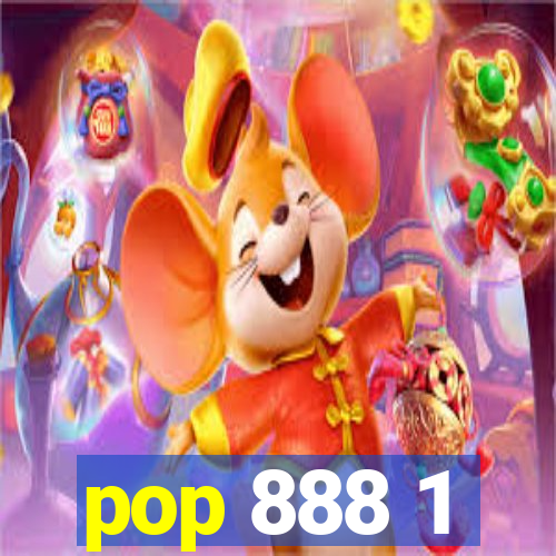 pop 888 1