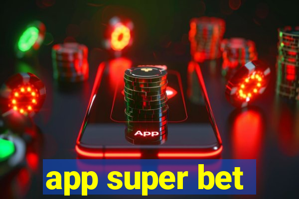 app super bet